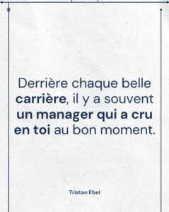 Image du post LinkedIn: Derrière chaque belle carrière, il y a souvent un manager qui a cru en toi au bon moment