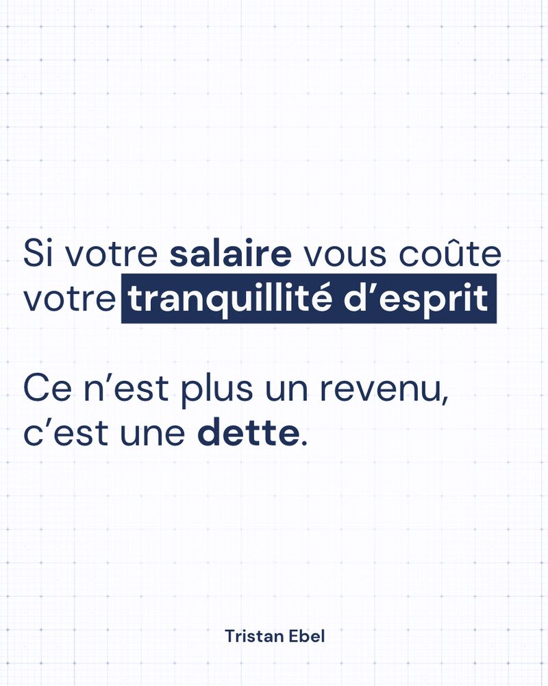Image du post LinkedIn: Si votre salaire vous coûte votre tranquillité d’esprit… alors ce n’est plus un revenu