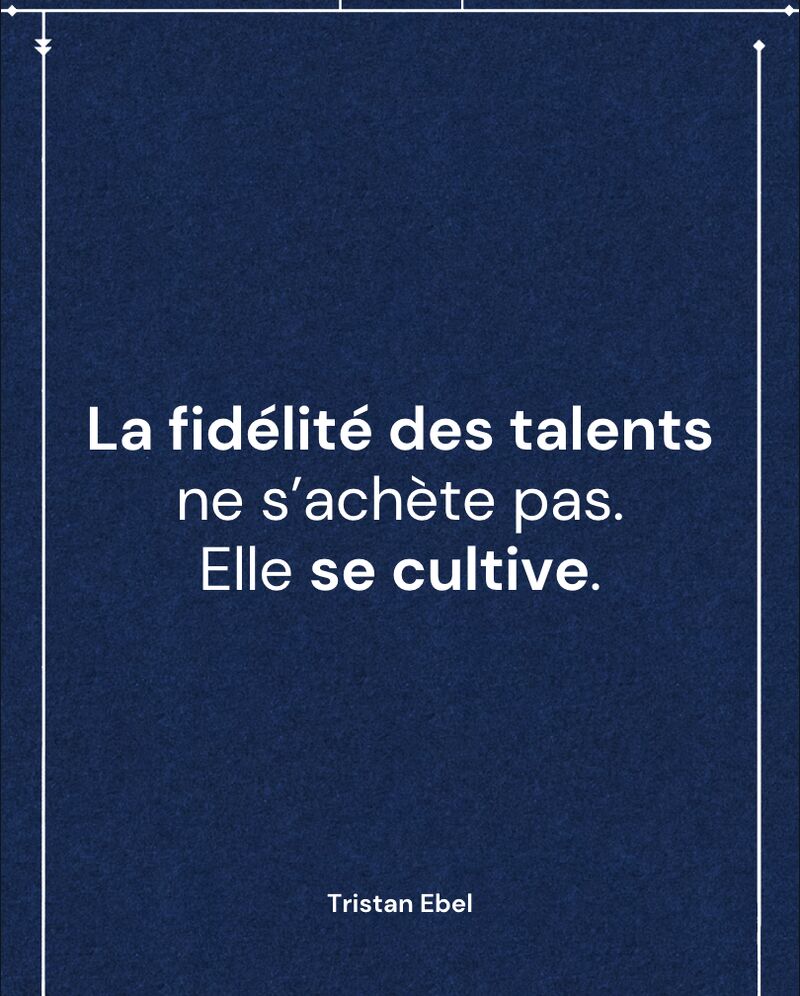 Image du post LinkedIn: La fidélité des talents ne s’achète pas
