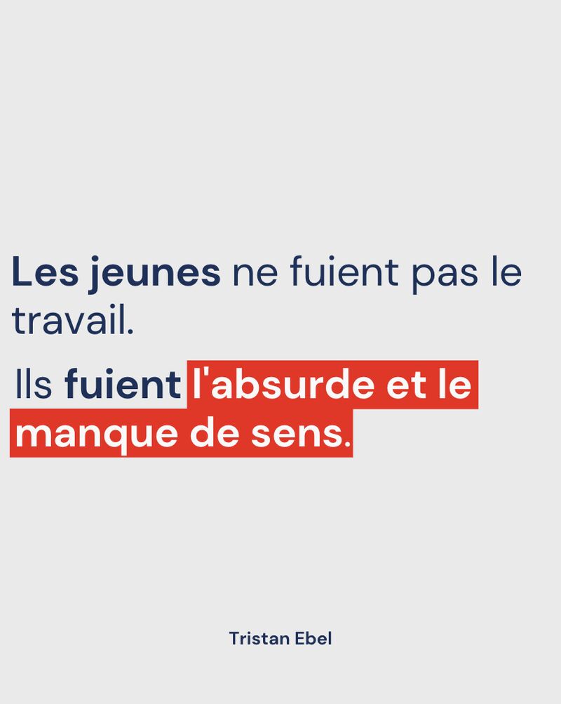 Image du post LinkedIn: Les jeunes ne fuient pas le travail