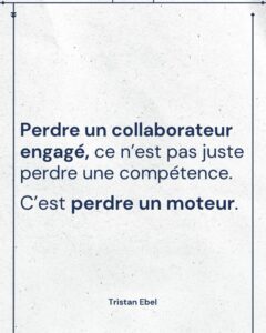 Image du post LinkedIn: Perdre un collaborateur engagé, ce n’est pas juste perdre une compétence