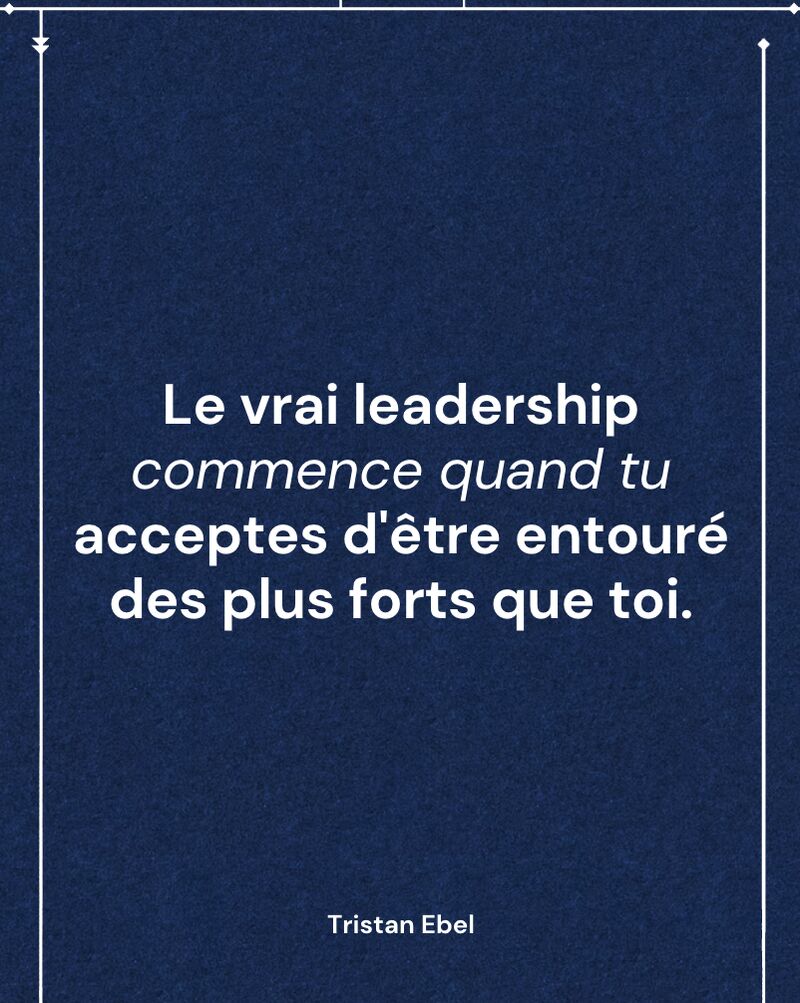 Image du post LinkedIn: Le vrai leadership commence quand tu n’as plus besoin d’être le meilleur dans la pièce