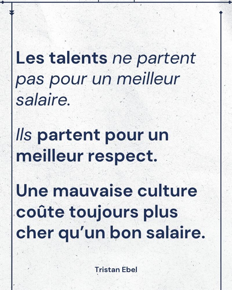 Image du post LinkedIn: Les talents ne quittent pas un poste