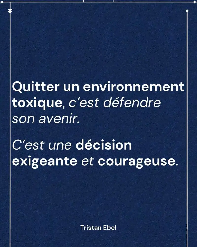 Image du post LinkedIn: Quitter un environnement toxique, c’est parfois l’une des décisions les plus responsables d’une carrière