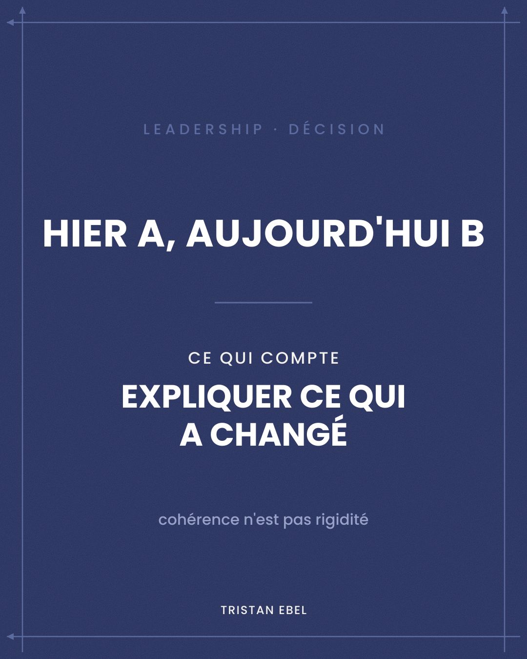 Image du post LinkedIn: Hier, votre manager disait A et aujourd'hui, il dit B