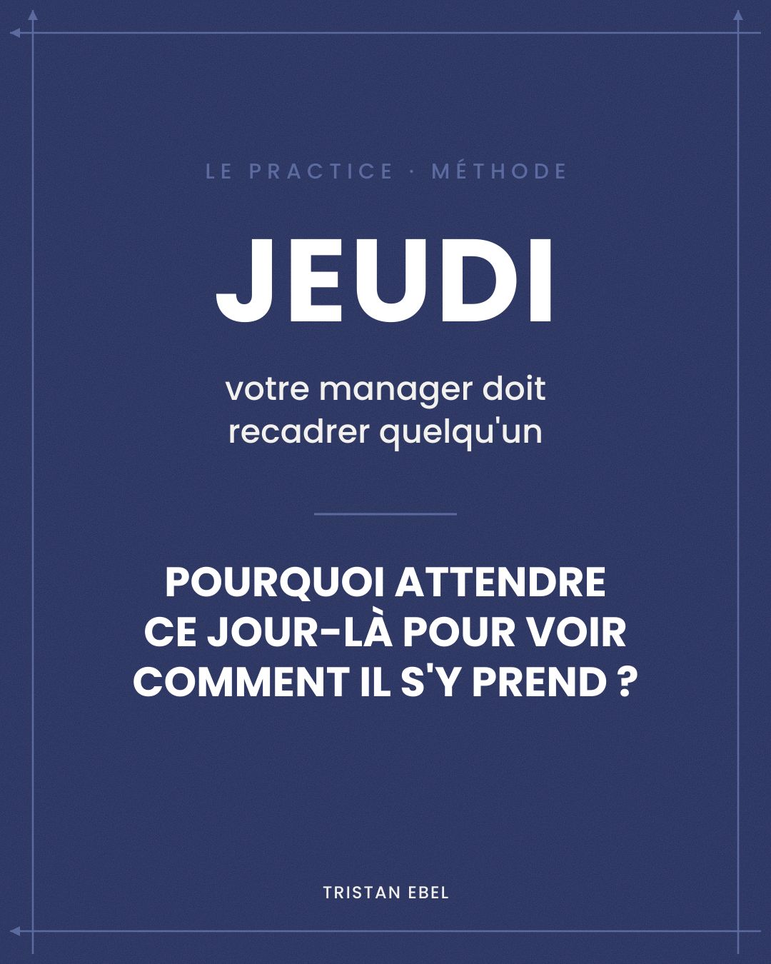 Image du post LinkedIn: Jeudi, votre manager doit recadrer quelqu'un