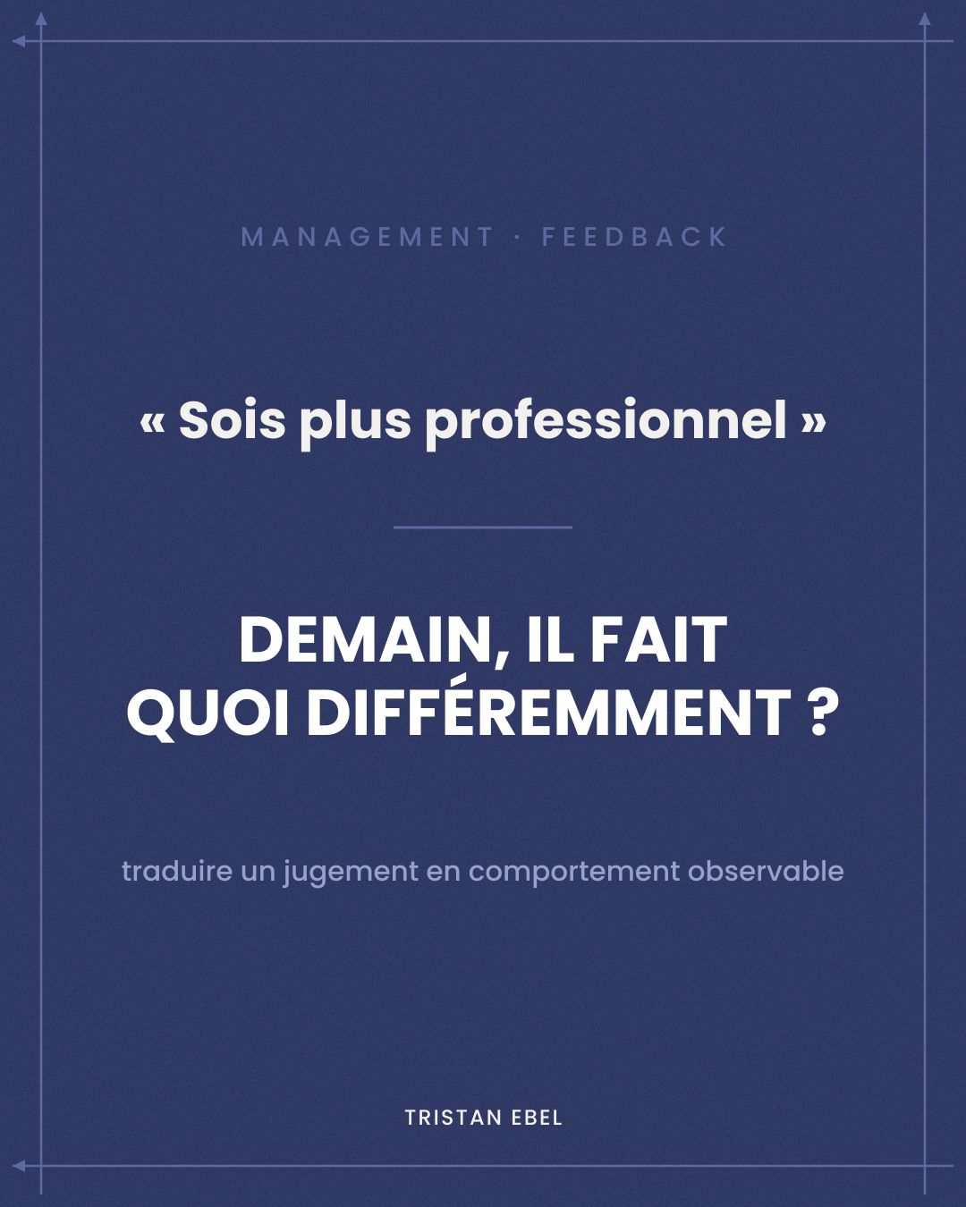 Image du post LinkedIn: « Sois plus professionnel »